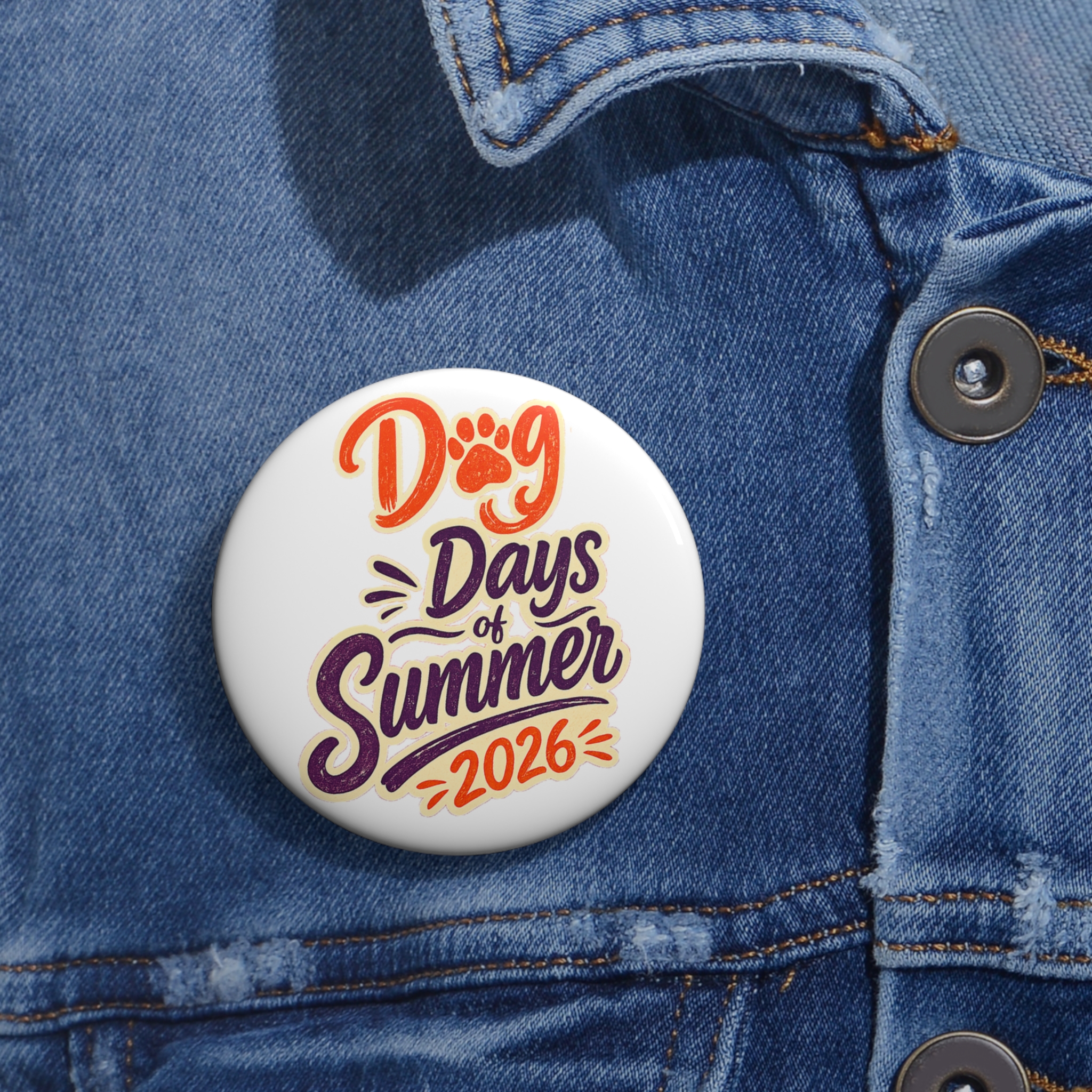 Dog Days of Summer 2026 Pin Button Badge - Image 2